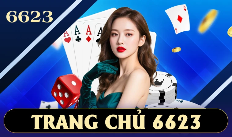 6623 - Nhà Cái 6623 - Trang Chủ Cá Cược Online Hàng Đầu VN