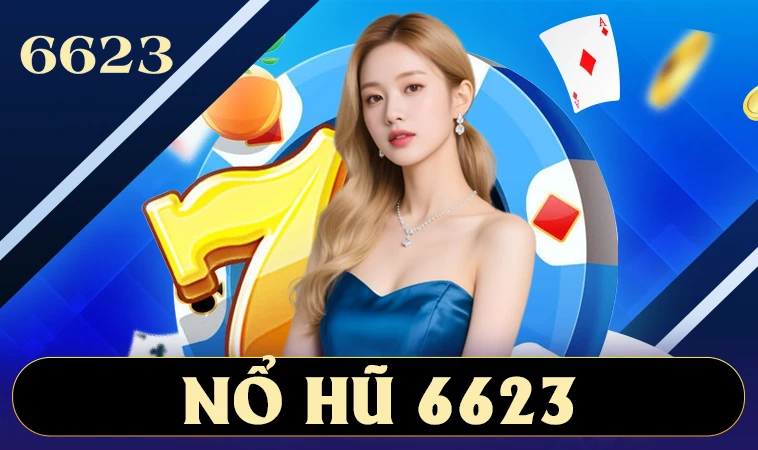 6623 - Nhà Cái 6623 - Trang Chủ Cá Cược Online Hàng Đầu VN